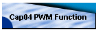 Cap04 PWM Function