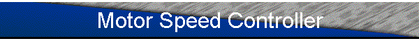 Motor Speed Controller