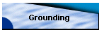 Grounding